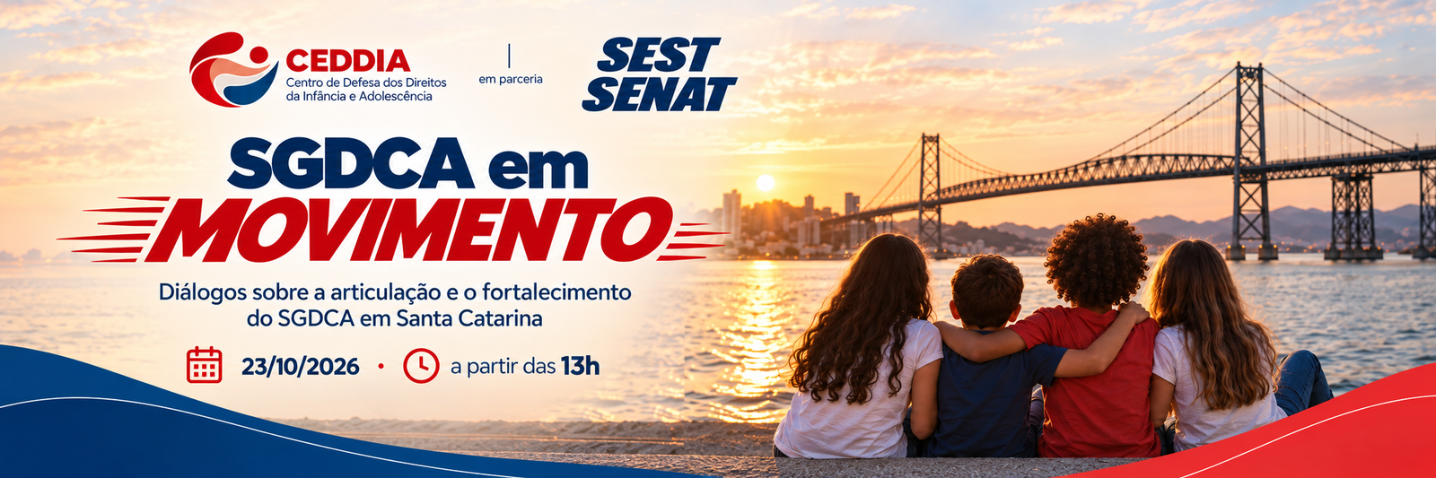 SGDCA em Movimento — Lançamento do CEDDIA e Programa Proteção SEST SENAT